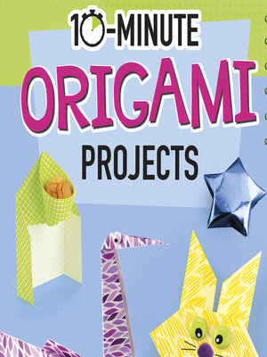 cover image of 10-Minute Origami Projects